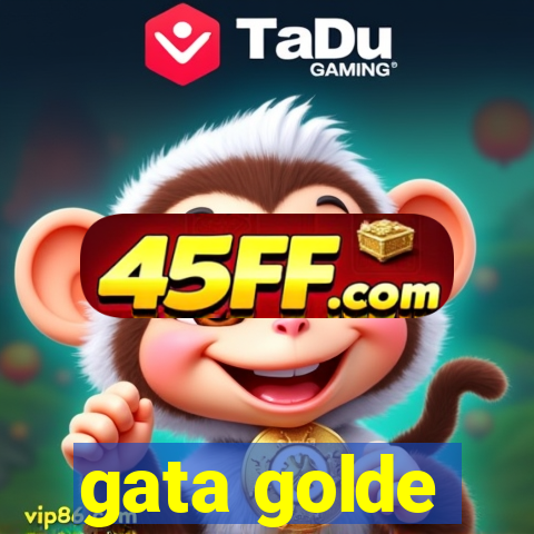 gata golde